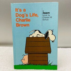 EVUC Book: "It's A Dog's Life, Charlie Brown," Peanuts Book, Charles M. Schulz